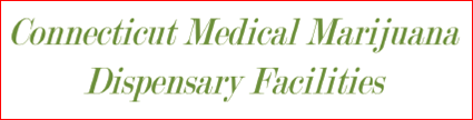 CT Medical Marijuana Dispensary Facilities